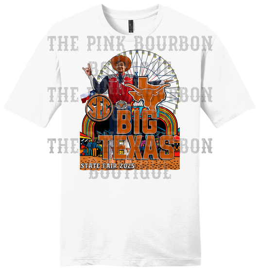 Big Texas (The State Fair Tee)